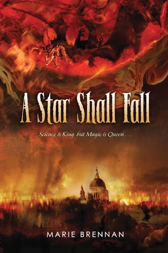 A Star Shall Fall (The Onyx Court #3) by Marie Brennan