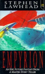 Empyrion (Empyrion) by Stephen R. Lawhead