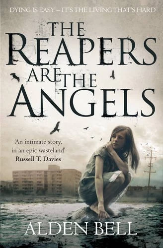 The Reapers Are the Angels (Reapers) by Alden Bell