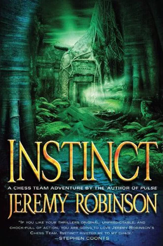 Instinct (Chess Team Adventures #2) by Jeremy Robinson