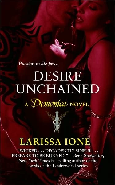 Desire Unchained (Demonica #2) by Larissa Ione