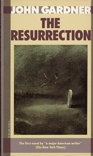 The Resurrection by John Champlin Gardner