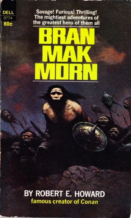 Bran Mak Morn (Bran Mak Morn) by Robert E. Howard