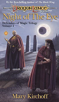 Night of the Eye (Dragonlance: Defenders of Magic Trilogy #1) by Mary Kirchoff