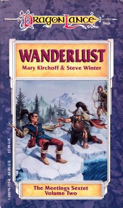 Wanderlust (Dragonlance: The Meetings Sextet #2) by Mary Kirchoff, Steve Winter