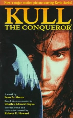 Kull the Conqueror by Sean A. Moore