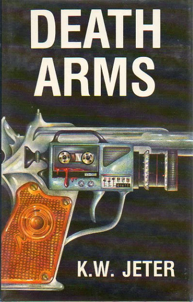 Death Arms (Dr. Adder) by K. W. Jeter