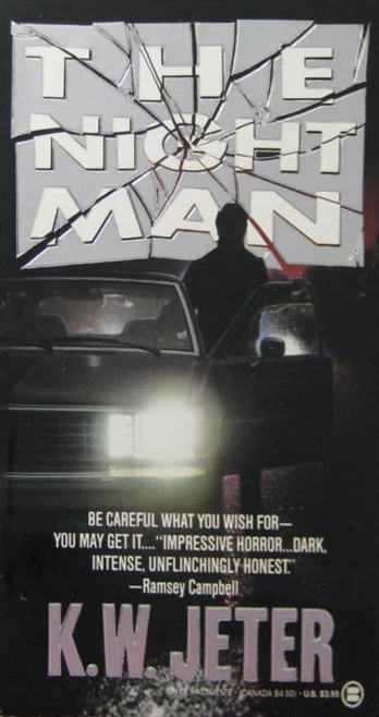 The Night Man by K. W. Jeter