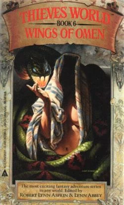 Wings of Omen (Thieves' World (original novels) #6) by Robert Asprin, Lynn Abbey