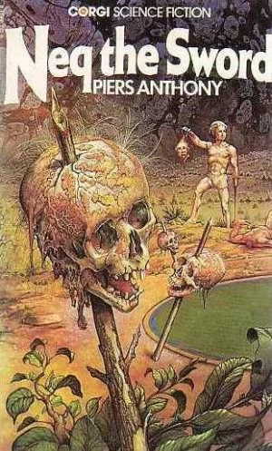 Neq the Sword (Battle Circle #3) by Piers Anthony