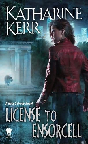 License to Ensorcell (Nola O'Grady #1) by Katharine Kerr