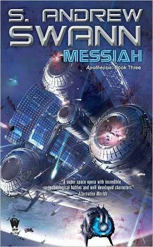 Messiah (Apotheosis #3) by S. Andrew Swann
