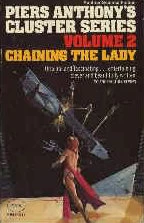 Chaining the Lady (Cluster #2) by Piers Anthony