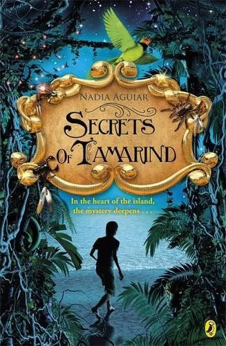Secrets of Tamarind (The Book of Tamarind #2) by Nadia Aguiar