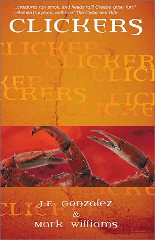 Clickers (Clickers #1) by J. F. Gonzalez, Mark Williams