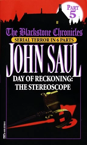 Day of Reckoning: The Stereoscope (The Blackstone Chronicles #5) by John Saul