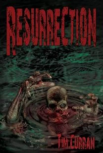 Resurrection by Tim Curran