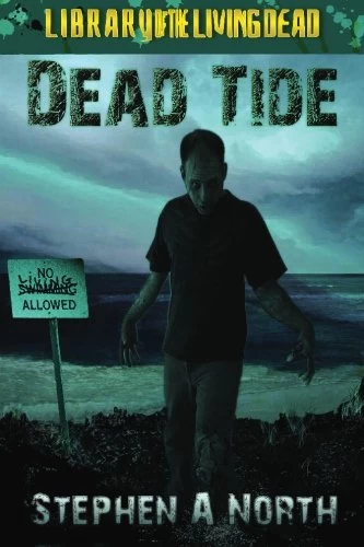 Dead Tide by Stephen A. North