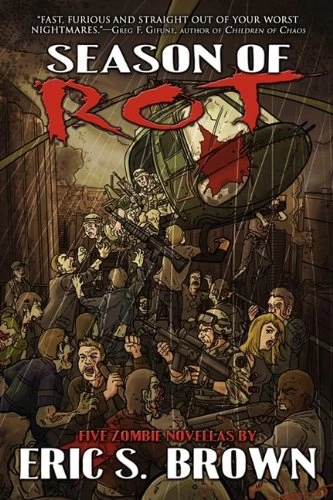 Season of Rot: Five Zombie Novellas by Eric S. Brown