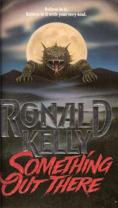 Something Out There by Ronald Kelly