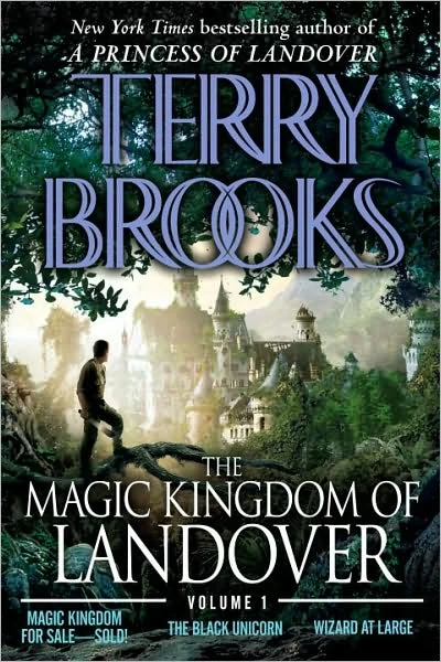 The Magic Kingdom of Landover: Volume 1 (The Magic Kingdom of Landover (omnibus editions) #1) by Terry Brooks