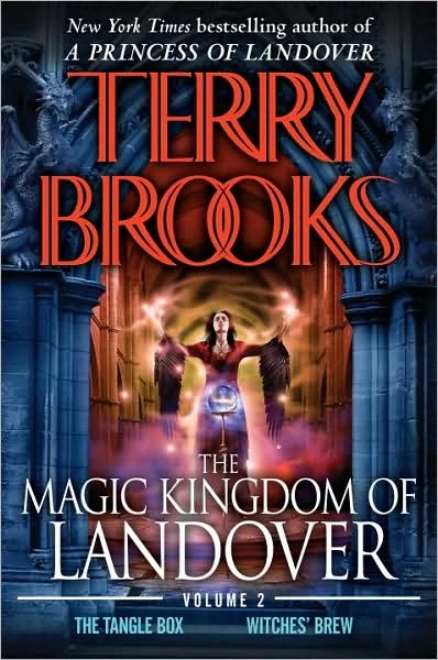 The Magic Kingdom of Landover: Volume 2 (The Magic Kingdom of Landover (omnibus editions) #2) by Terry Brooks