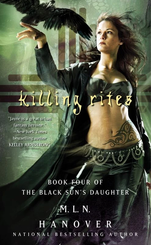 Killing Rites (The Black Sun's Daughter #4) by M. L. N. Hanover