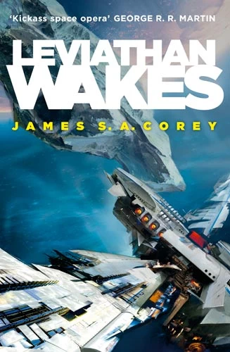 Leviathan Wakes (The Expanse #1) by James S. A. Corey