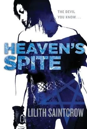 Heaven's Spite (The Jill Kismet Series #5) by Lilith Saintcrow