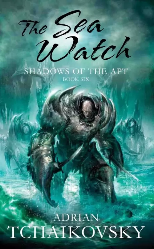 The Sea Watch (Shadows of the Apt #6) by Adrian Tchaikovsky