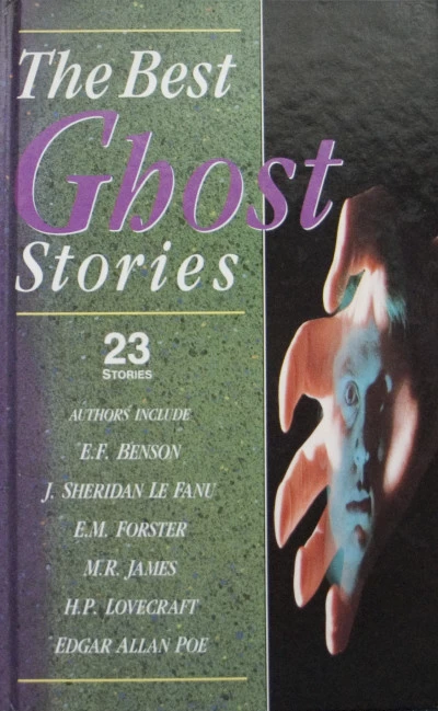 The Best Ghost Stories by various authors (The Best Ghost Stories anthology)