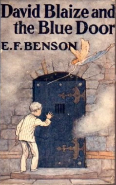 David Blaize and the Blue Door by E. F. Benson