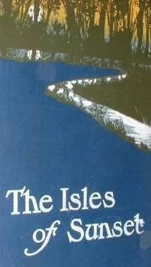 The Isles of Sunset by A. C. Benson