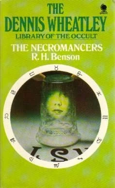 The Necromancers by R. H. Benson