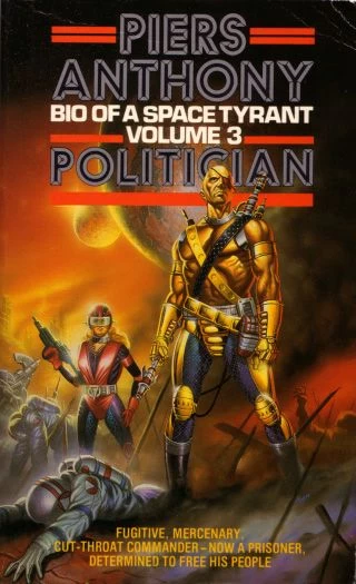 Politician (Bio of a Space Tyrant #3) by Piers Anthony