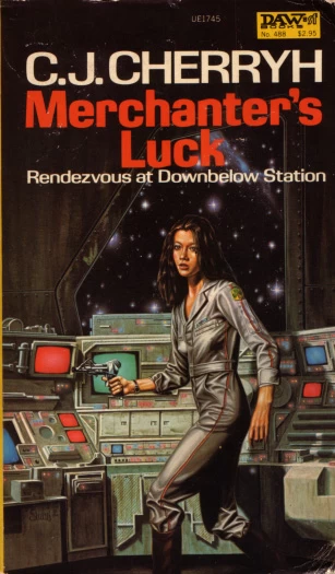 Merchanter's Luck (The Alliance-Union Universe) by C. J. Cherryh