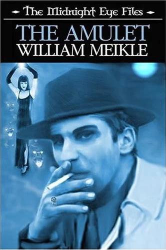 The Amulet (The Midnight Eye Files #1) by William Meikle