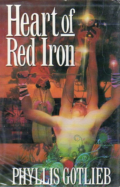 Heart of Red Iron (Dahlgren #2) by Phyllis Gotlieb