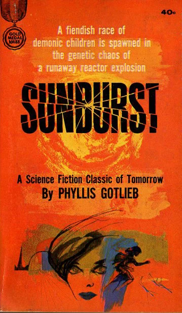 Sunburst by Phyllis Gotlieb
