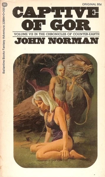 Captive of Gor (Chronicles of Gor #7) by John Norman