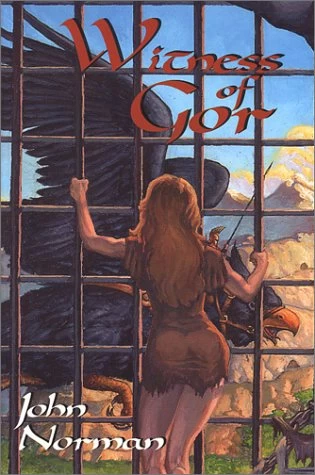 Witness of Gor (Chronicles of Gor #26) by John Norman