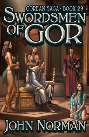 Swordsmen of Gor (Chronicles of Gor #29) by John Norman