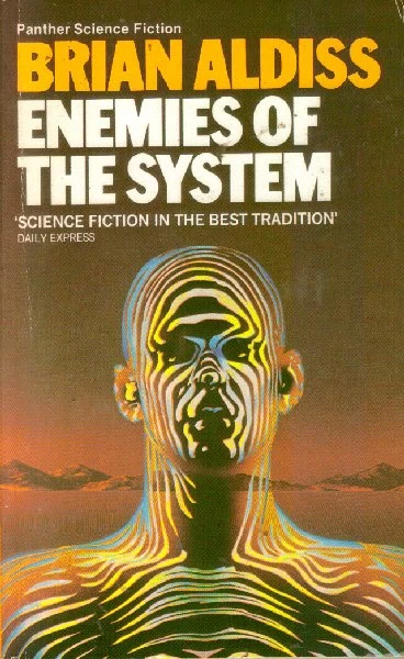 Enemies of the System by Brian Aldiss