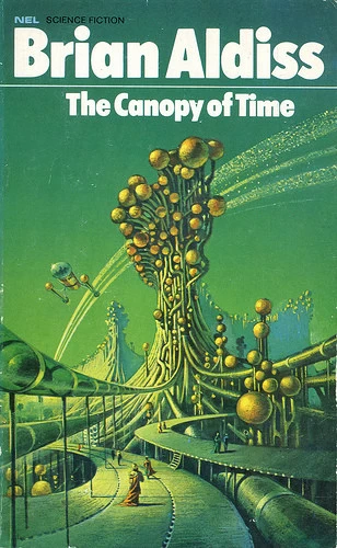 The Canopy of Time by Brian Aldiss
