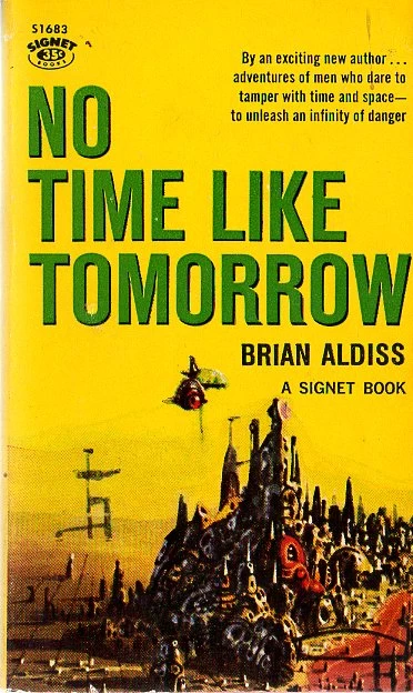 No Time Like Tomorrow by Brian Aldiss
