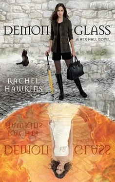 Demonglass (Hex Hall #2) by Rachel Hawkins