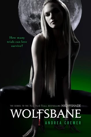 Wolfsbane (Nightshade #2) by Andrea Cremer