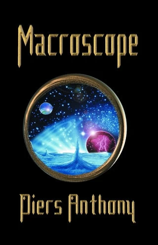 Macroscope by Piers Anthony
