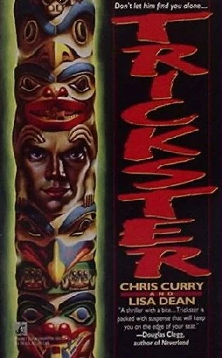 Trickster by Chris Curry, Lisa Dean