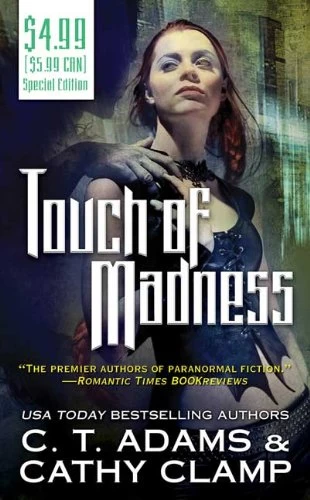 Touch of Madness (The Thrall #2) by C. T. Adams, Cathy Clamp